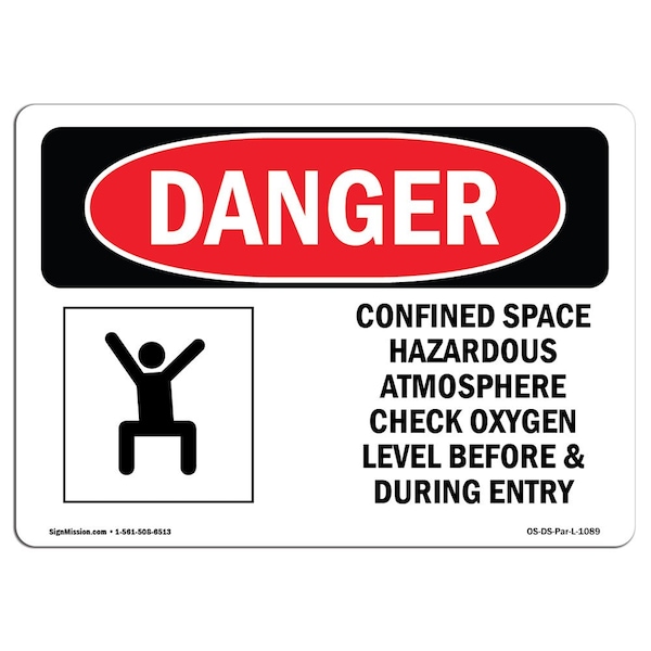 OSHA Sign, Confined Space Check Oxygen, 5in X 3.5in Decal, 10PK, 5" W, 3.5" H, Landscape, PK10